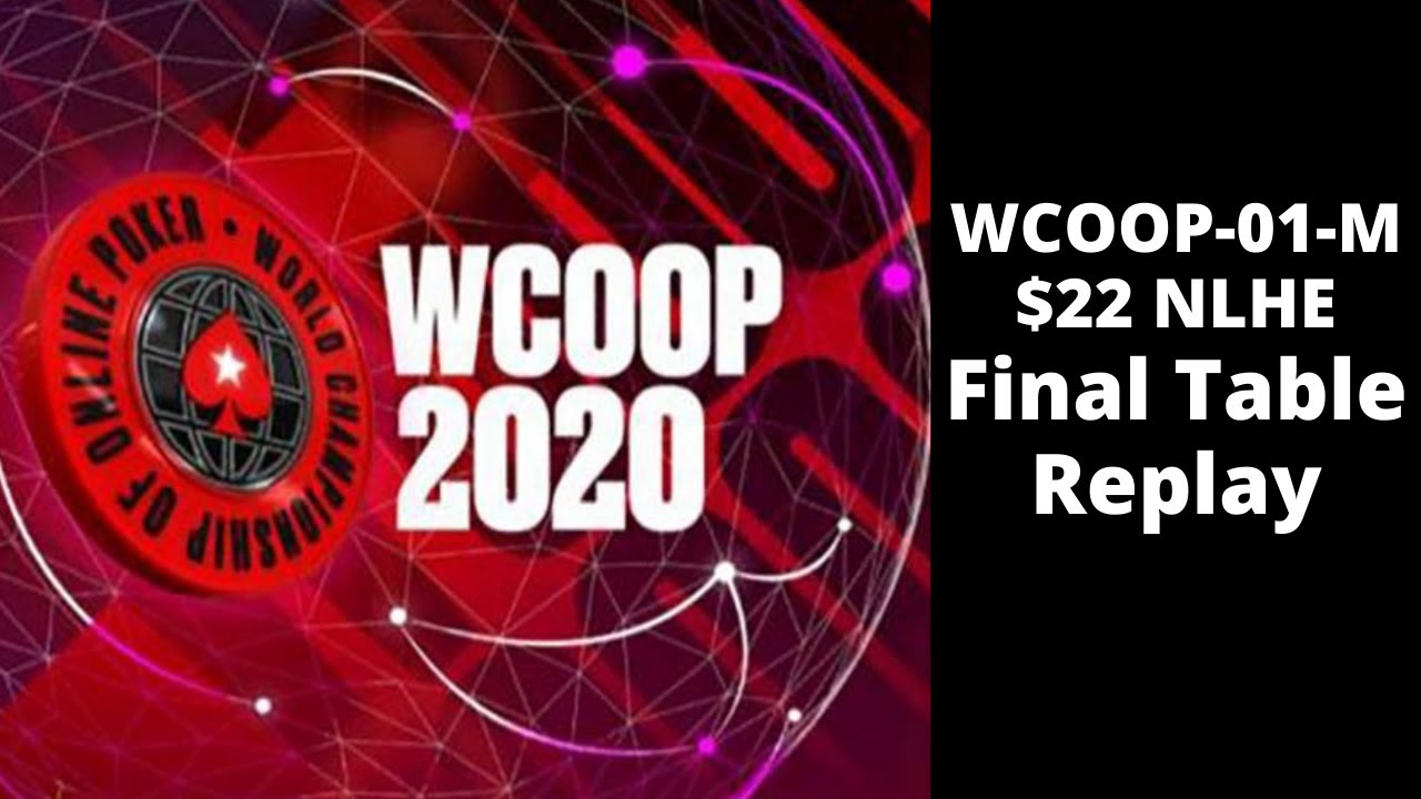 WCOOP 2020 | $22 NLHE Event 01-M, $1M Gtd: Final Table Replay