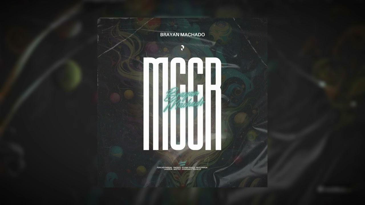 Brayan Machado x Nico Parga x Laverde - Choz
