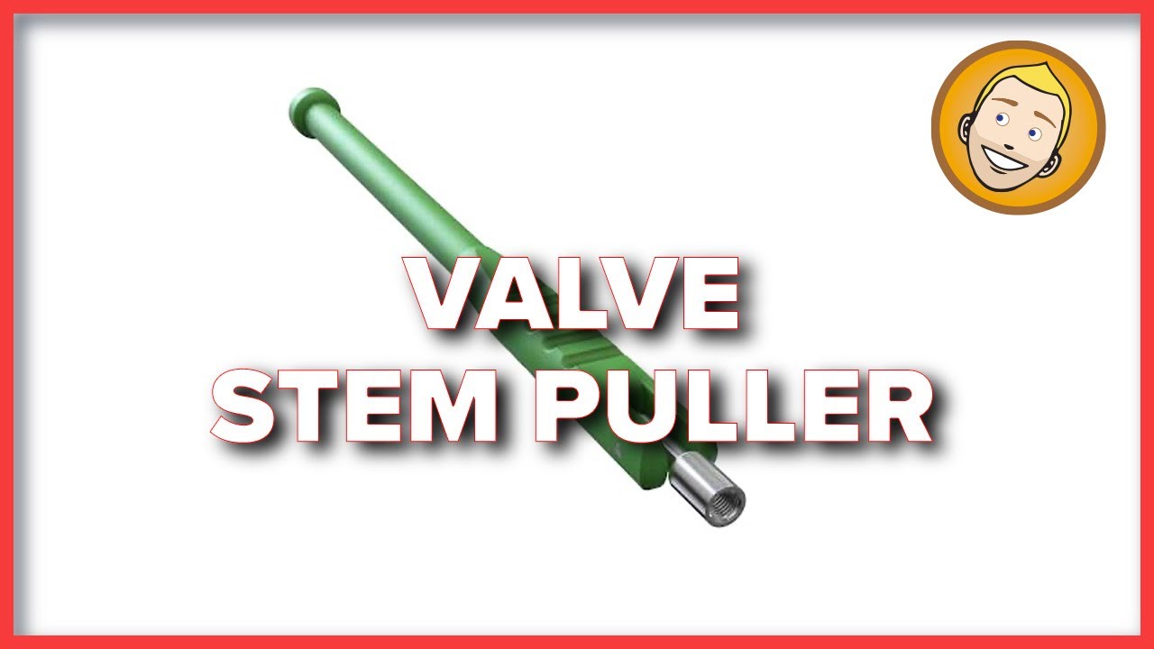 Why you need a Valve Stem Puller - TOOL OF THE WEEK