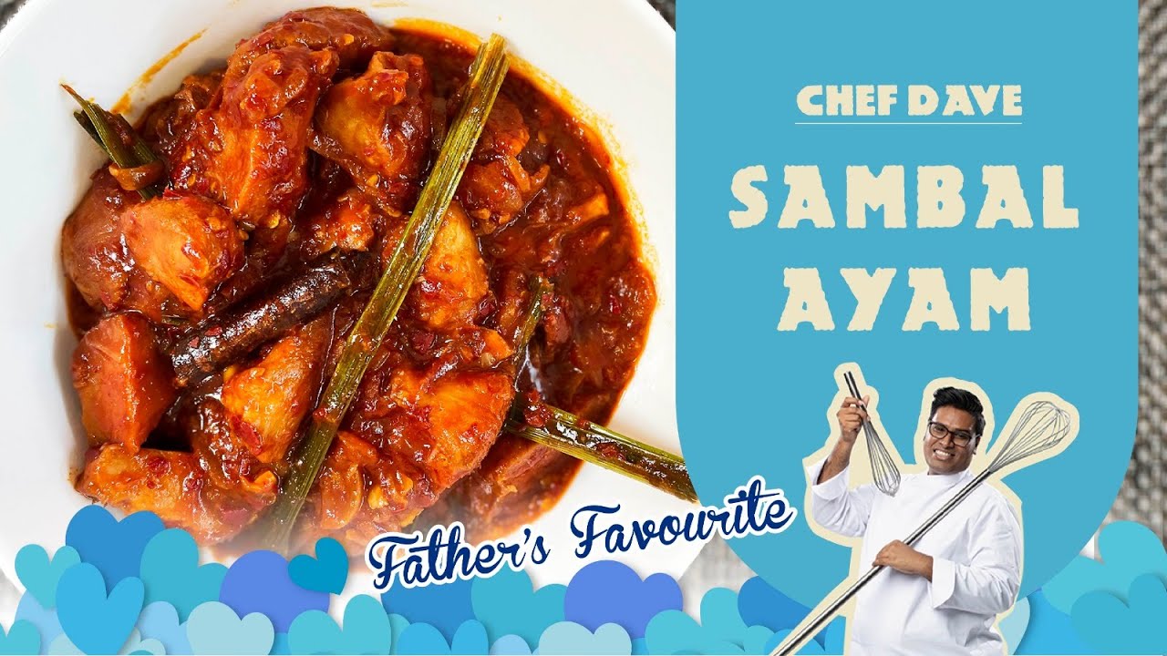 SAMBAL AYAM  &ndash; CHEF DAVE