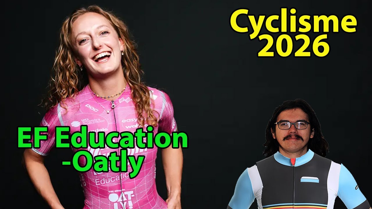 🚴‍♂️Cyclisme 2026🇺🇸 : EF Education-Oatly Présentation (Kerbaol, Rüegg, Vallieres...)