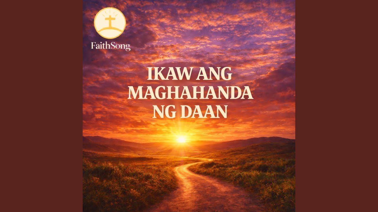 IKAW ANG MAGHAHANDA NG DAAN