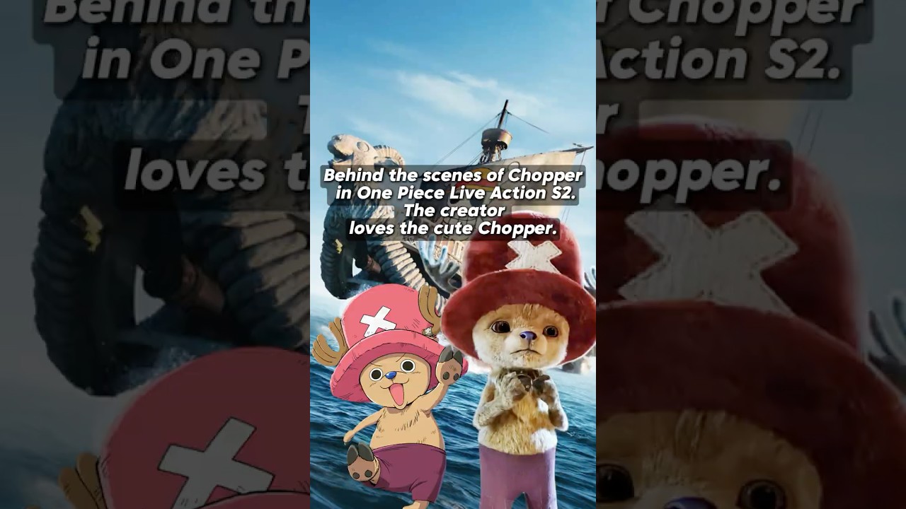 Behind the scenes of Chopper in One Piece Live Action S2. The creator loves the cute Chopper.