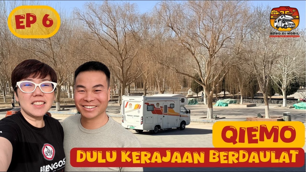 Etape 4 Ep.6 | Xinjiang QIEMO - Dulu Kerajaan yang Berdaulat‼️