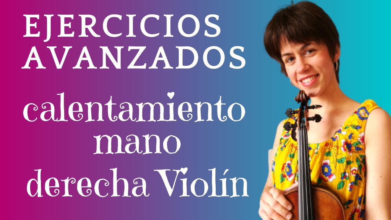 Ejercicio calentamiento mano derecha violín