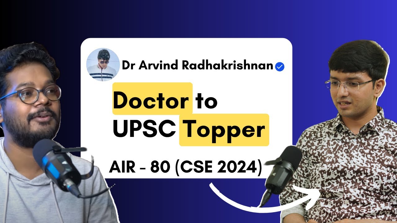 Preparation Journey of Dr Arvind Radhakrishnan AIR 80 |UPSC Topper Strategy| #upsc #upscpreparation