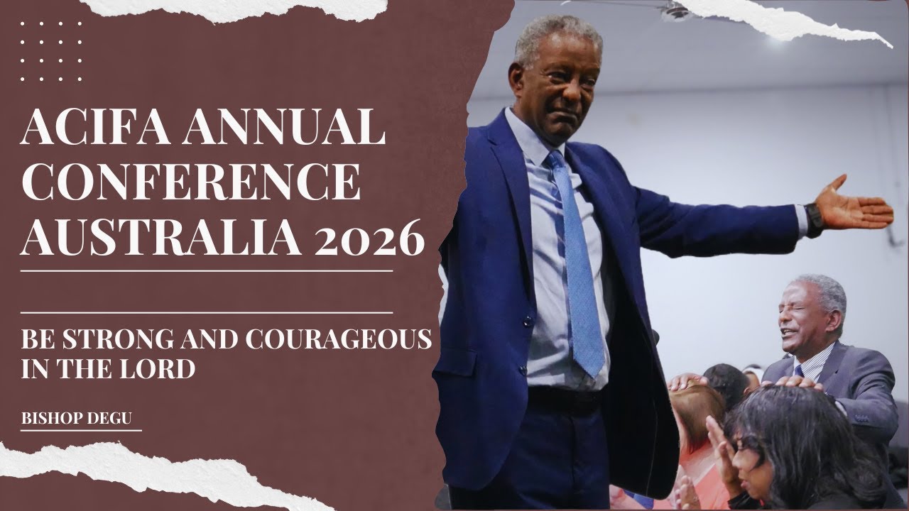 2026 Annual ACIFA Conference (Sunday Morning ) - Bishop Degu
