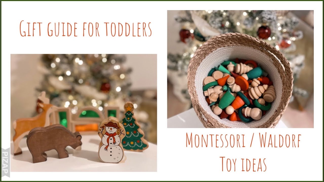 FESTIVE GIFT GUIDE FOR TODDLERS - Montessori / Waldorf toys