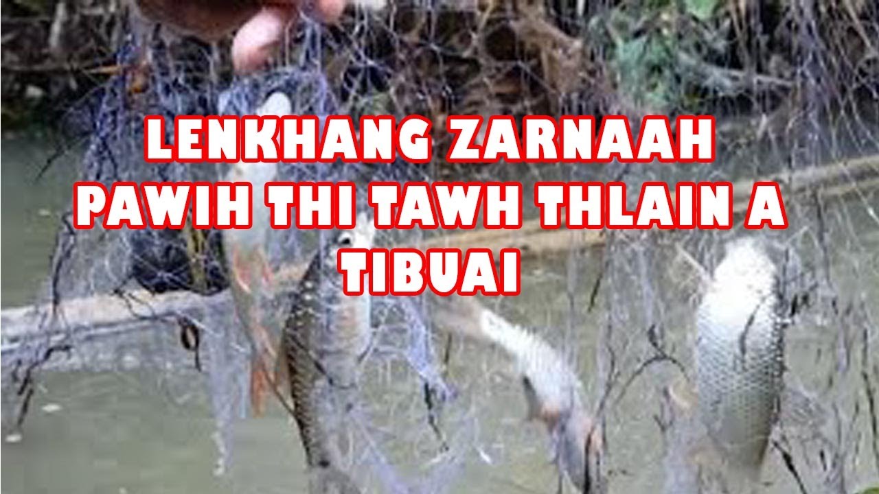 Lenkhang zar naah Pawih thi tawh thla in a tibuai Mizo tawnhriat