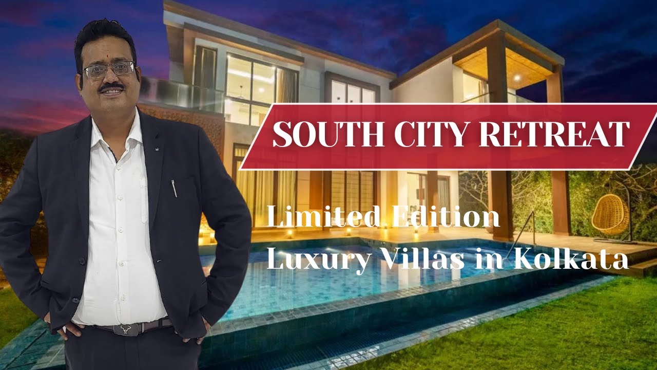 South City Retreat | Limited Edition Luxury Villas in Kolkata