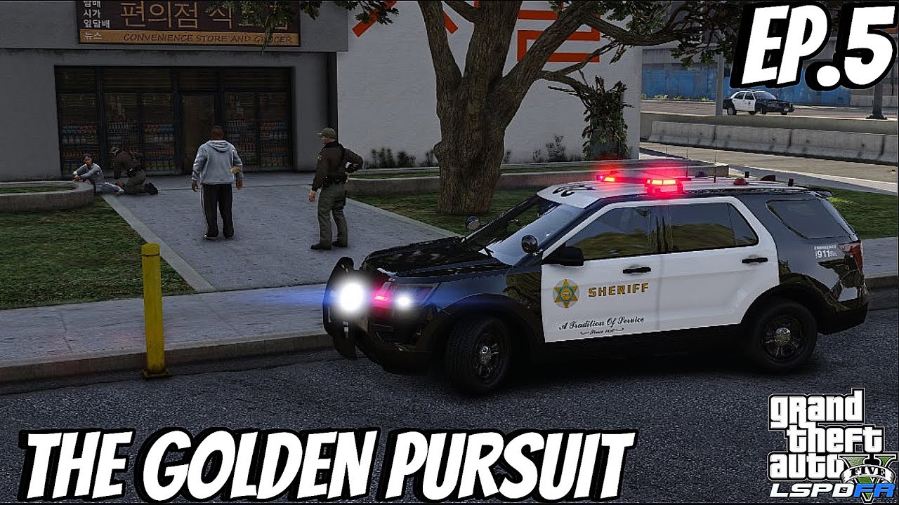 GTA 5 LSPDFR | LASD Patrol | EP. 5 | The Golden Pursuit