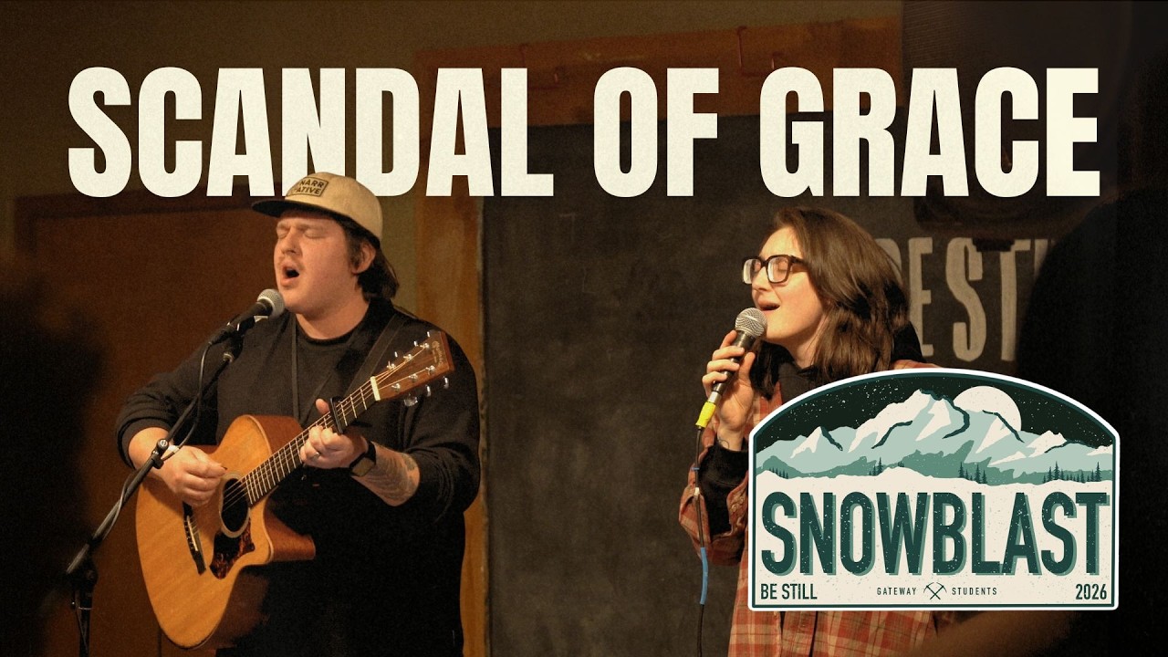 Scandal Of Grace | Snowblast 2026