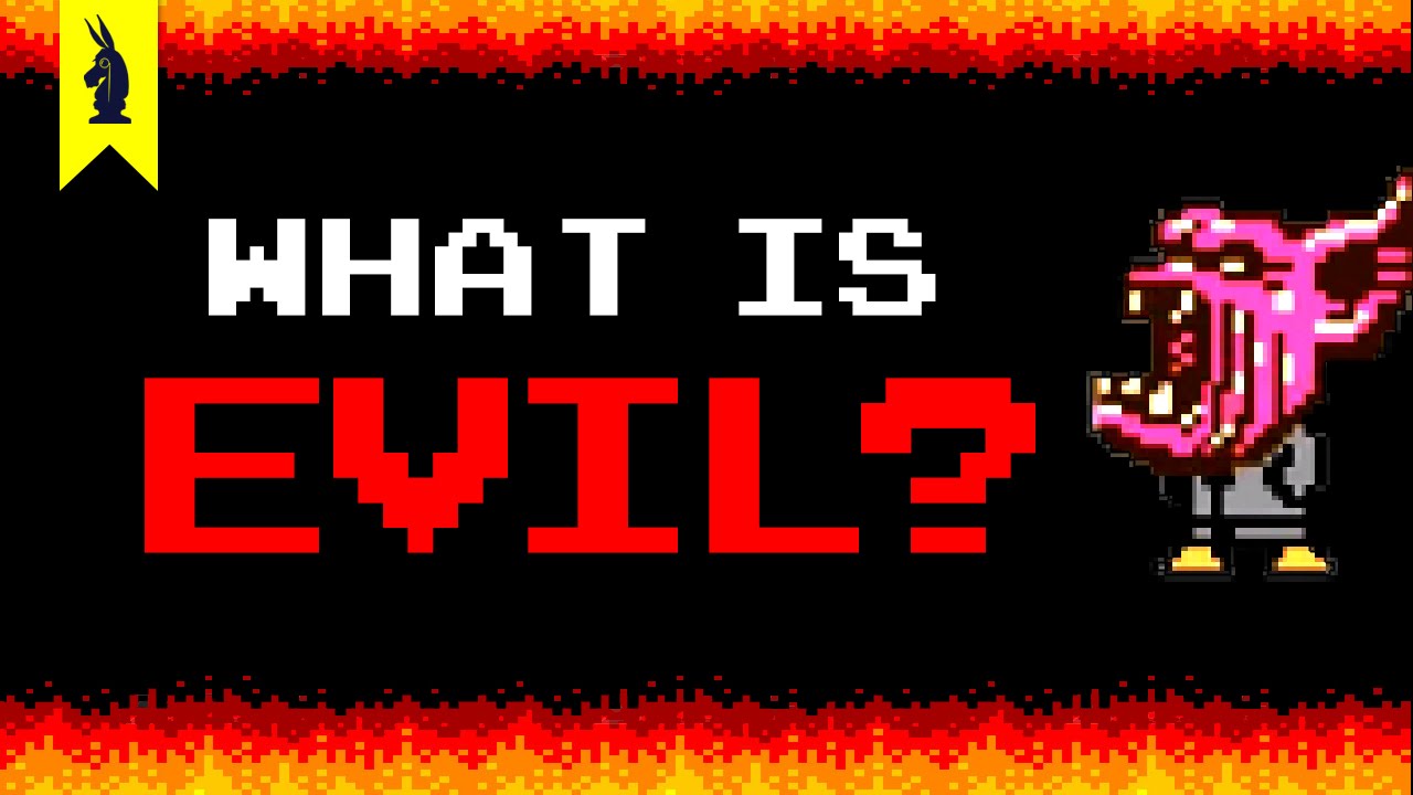 What Is Evil? &ndash; 8-Bit Philosophy