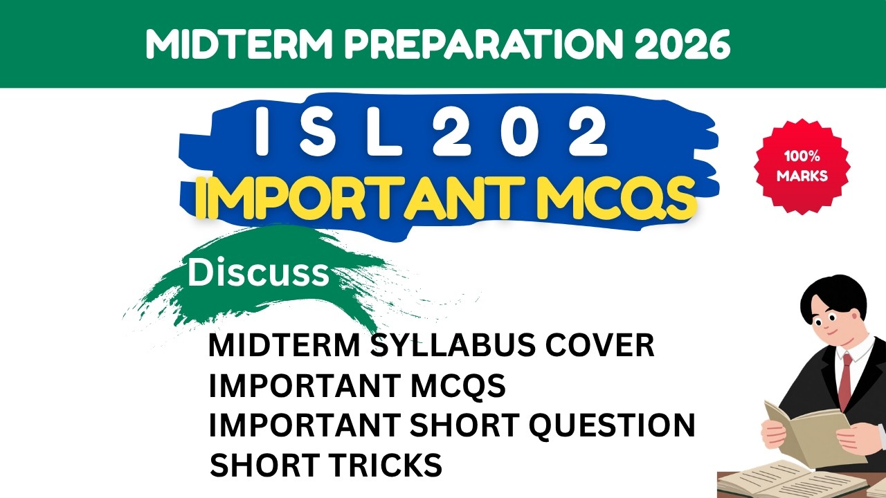 ISL202 MIDTERM PREPARATION 2026 Most Important MCQs, Short Long Questions Past papers, repeated MCQs