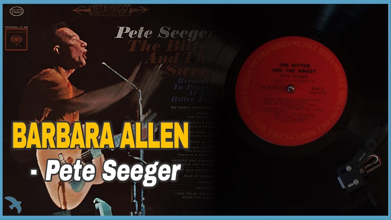 Pete Seeger - Barbara Allen (1962)