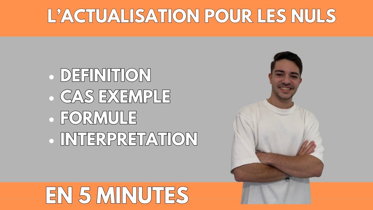 L'ACTUALISATION EN FINANCE : TOUT COMPRENDRE