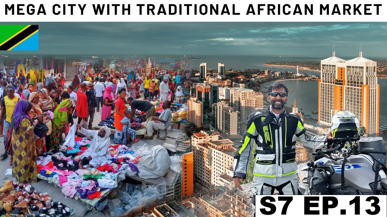 The Modern Fastest Growing Mega City of East Africa S7 EP.13 |Dar Es Salaam|Pakistan to South Africa
