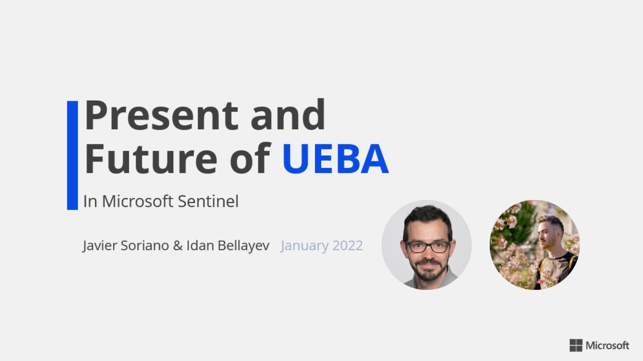 Present and Future of User Entity Behavioral Analytics in Microsoft Sentinel