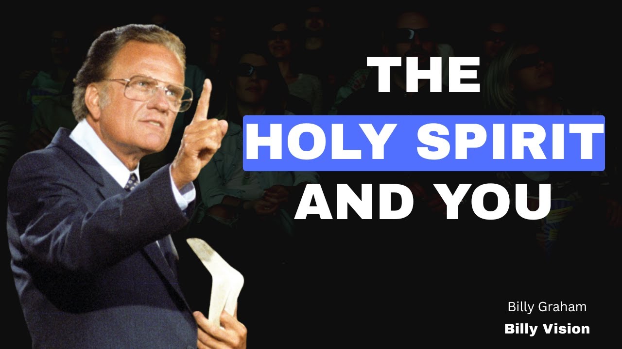 The Power of the Holy Spirit in Your Life | Billy Graham Motivation | Motivation HBk