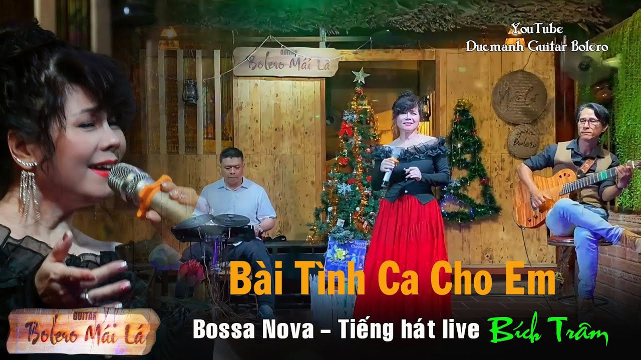 Bài Tình Ca Cho Em | Tiếng hát live Bích Trâm điệu Bossa Nova | Ducmanh Guitar Bolero Mái Lá
