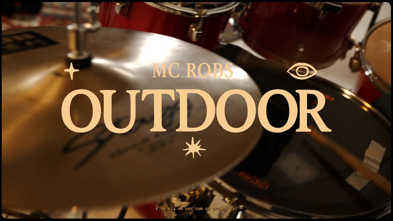 MC Robs - Outdoor [Faixa 4 - ÚNICO]
