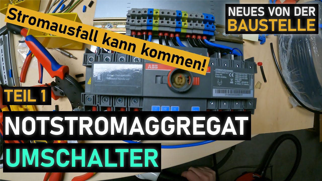 Notstromaggregat - Umschalter bauen - Teil 1