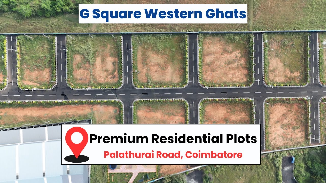 G Square Western Ghats | Kids-Themed Residential Plots | Palathurai Road, Coimbatore | 9940614444