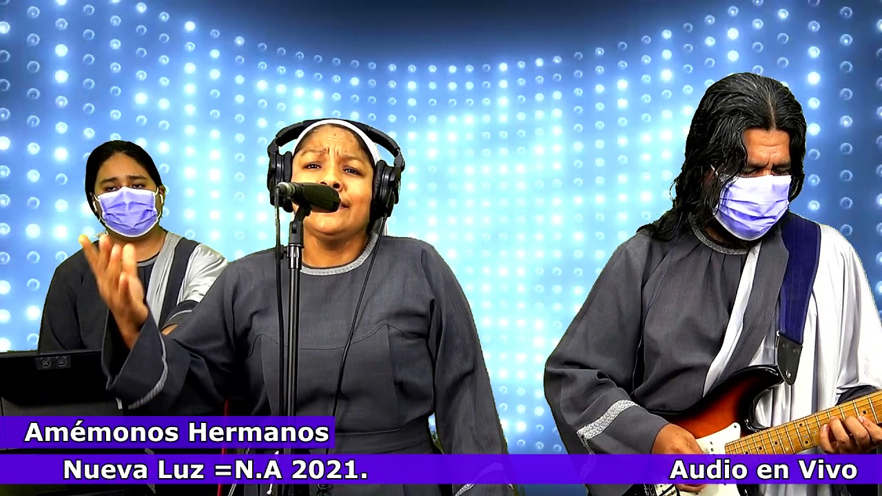 AEMINPU🌈AMEMONOS HERMANOS🎶NUEVA LUZ =N.A.2021 EN VIVO🎸