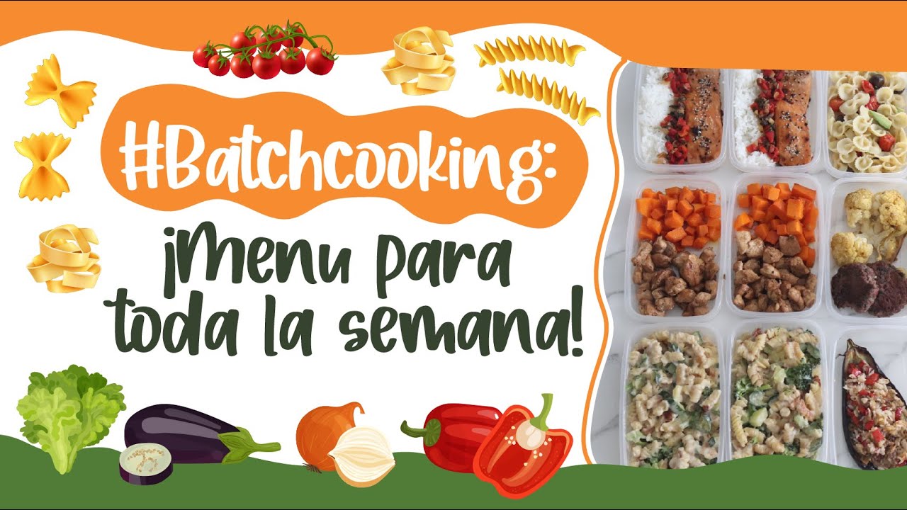Batchcooking: Menú para toda la semana! | Meal prep semanal!