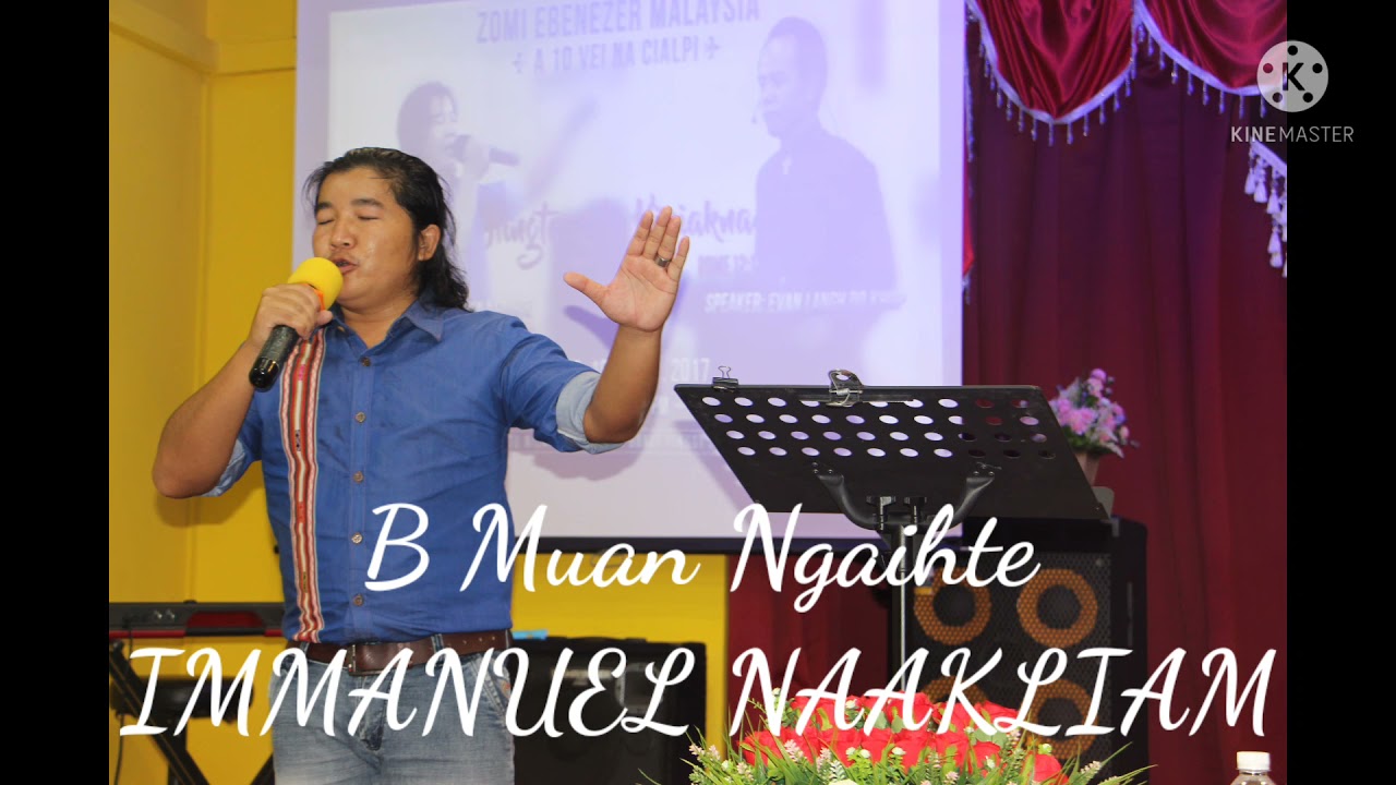 B Muan Ngaihte - Immanuel Nakliam (Biakna Laa - 17).