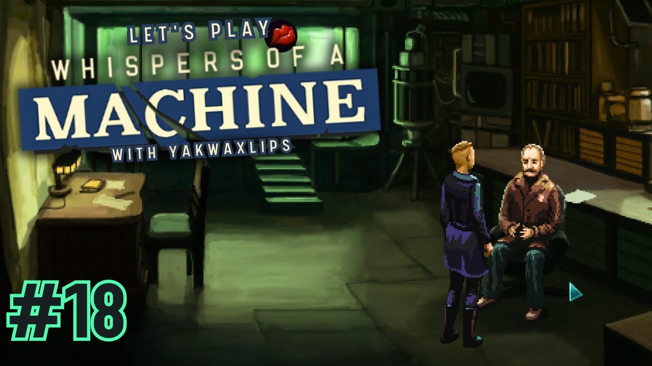 Давайте сыграем в Whispers Of A Machine - The Lost Files - Эпизод 18