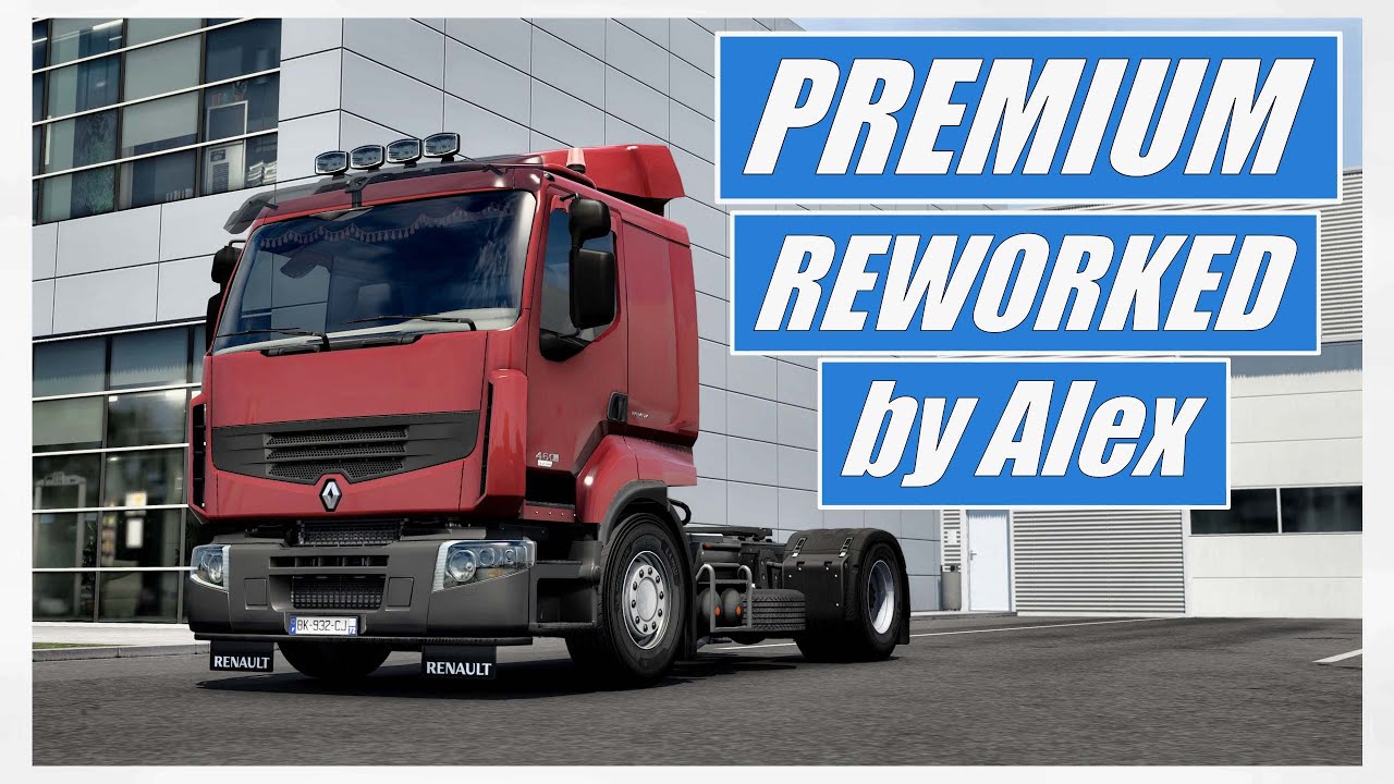 [ ETS 2 1.45 BÊTA ] RENAULT PREMIUM REWORKED BY ALEX