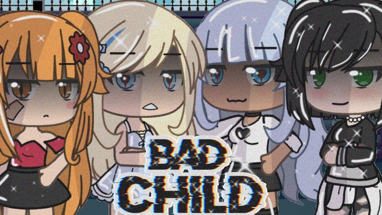 •Bad Child• Part (2/?) Ppg