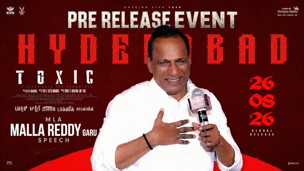 MLA Malla Reddy Speech at Toxic Pre-Release Event | Rocking Star Yash | KVN | Monster Mind Creations