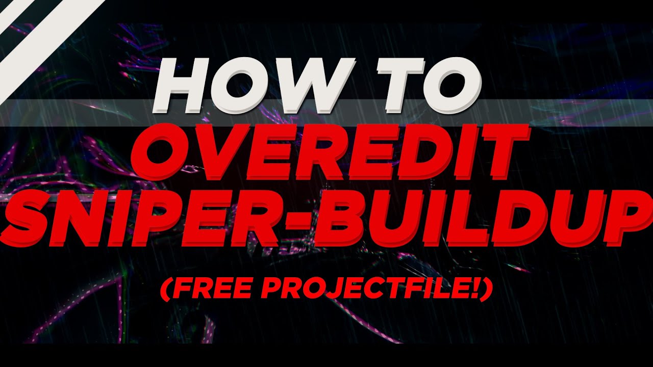 How To *OVEREDIT SNIPER-BUILDUP* Like Maxi! | How To Edit Like Yarn, Numby, Qlwlp and Nadavb ⚠️