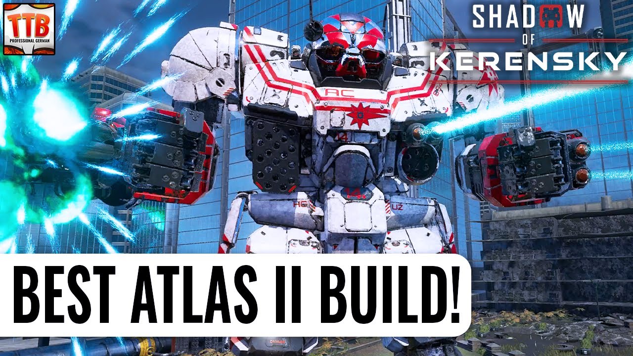 Бьёт, как грузовой поезд &mdash; Настоящий ATLAS II! &mdash; Тень Керенского &mdash; Mechwarrior 5: Mercenaries