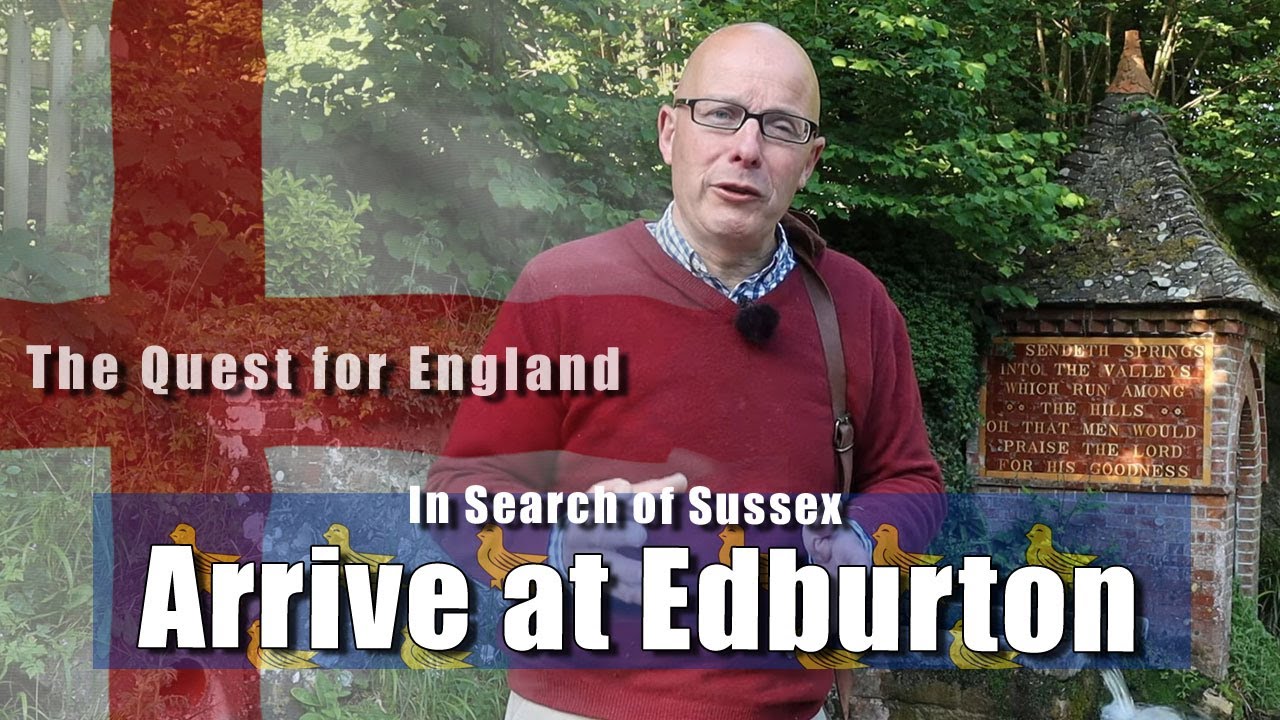 In Search of Sussex - In Which I Arrive at Edburton
