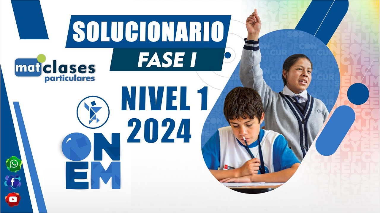 FASE I: SOLUCIONARIO ONEM 2024 - NIVEL 1 ETAPA IE
