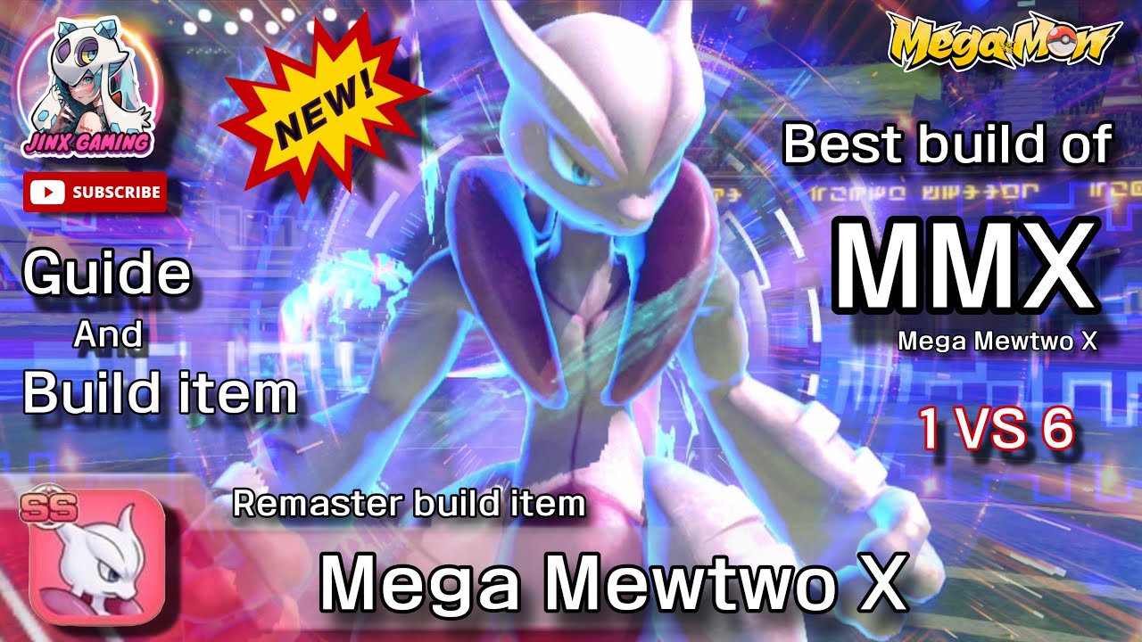 💥💥Megamon💥💥 Mega Mewtwo X | Remaster Guide and Build item