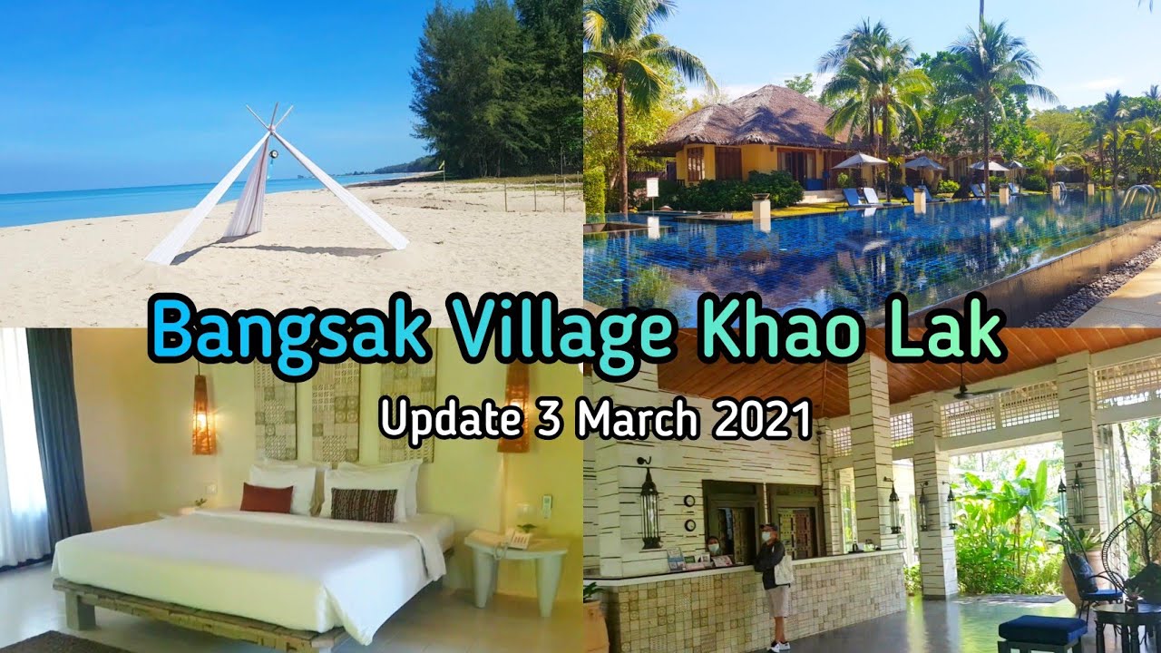 Bangsak Village  Khao Lak Resort |Thailand  [update] 3 March 2021