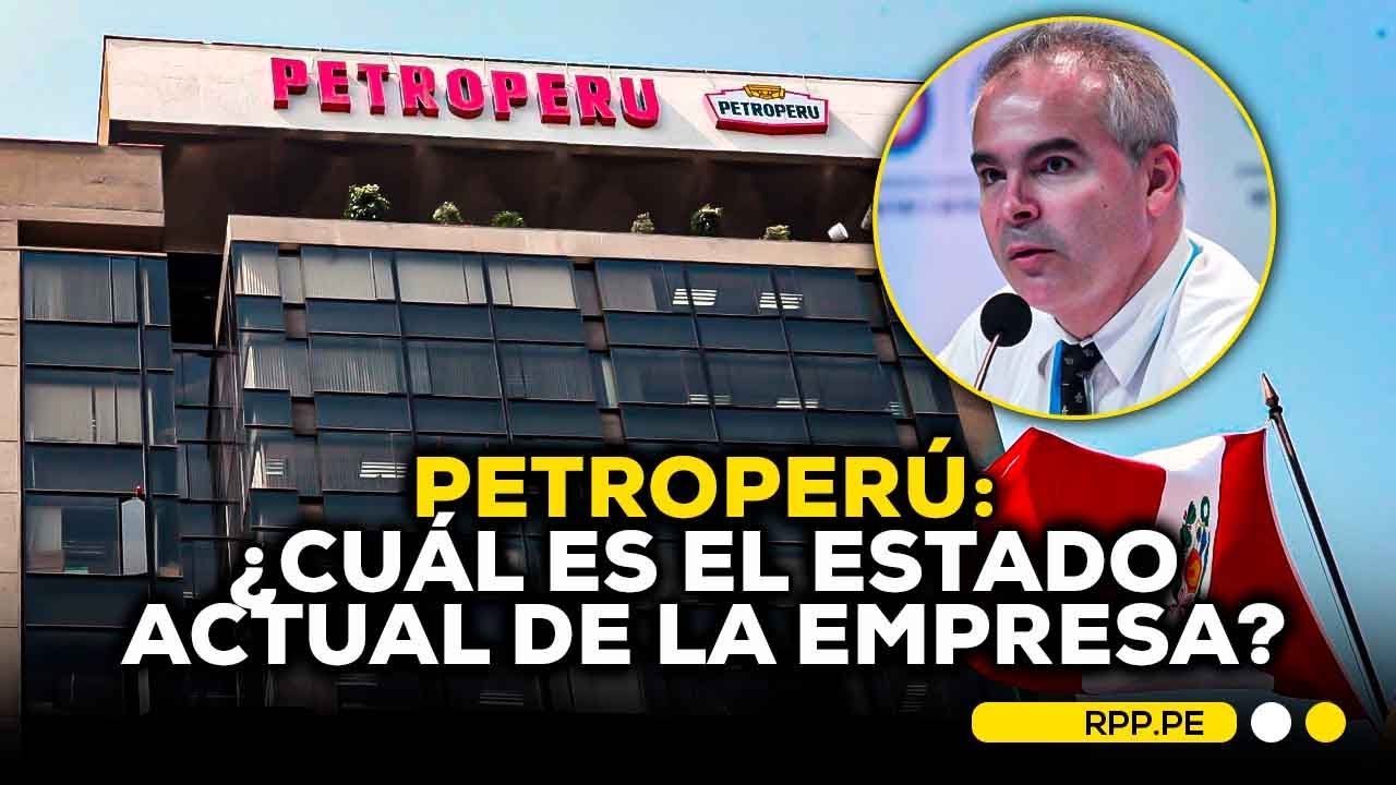 🔴 Reestructuraci&oacute;n de Petroper&uacute;: claves para estabilizar la empresa estatal #ADNRPP | ENTREVISTA