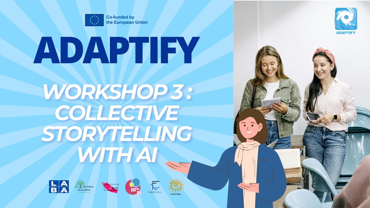 ADAPTIFY : Workshop 3 - Collective storytelling with AI