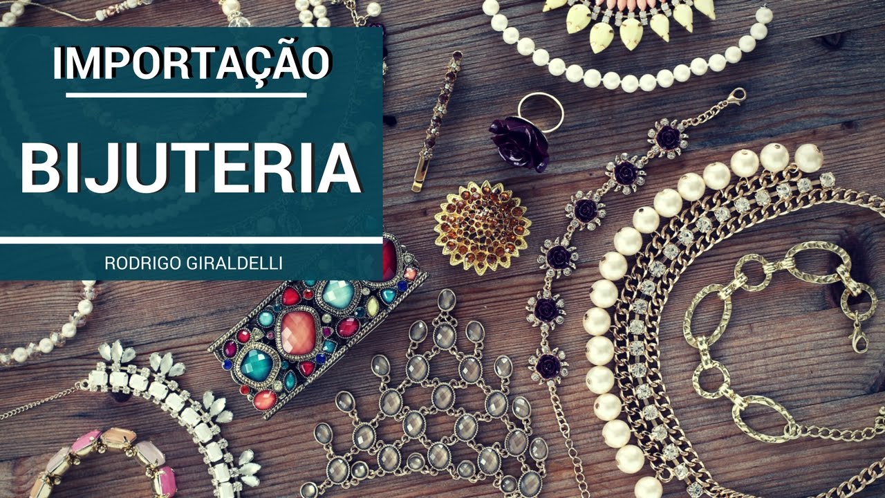 Oportunidade de Importação da China | Bijouterias | China Gate