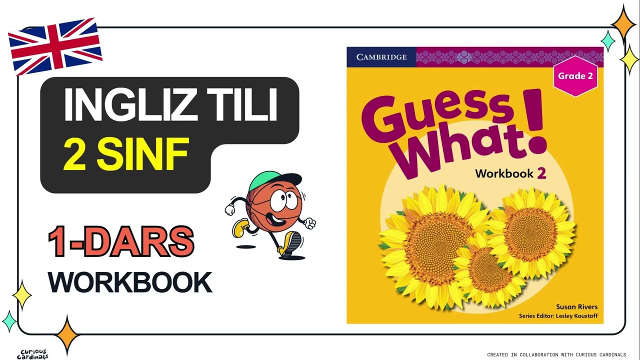 2 SINF. INGLIZ TILI. 2-DARS. WORKBOOK