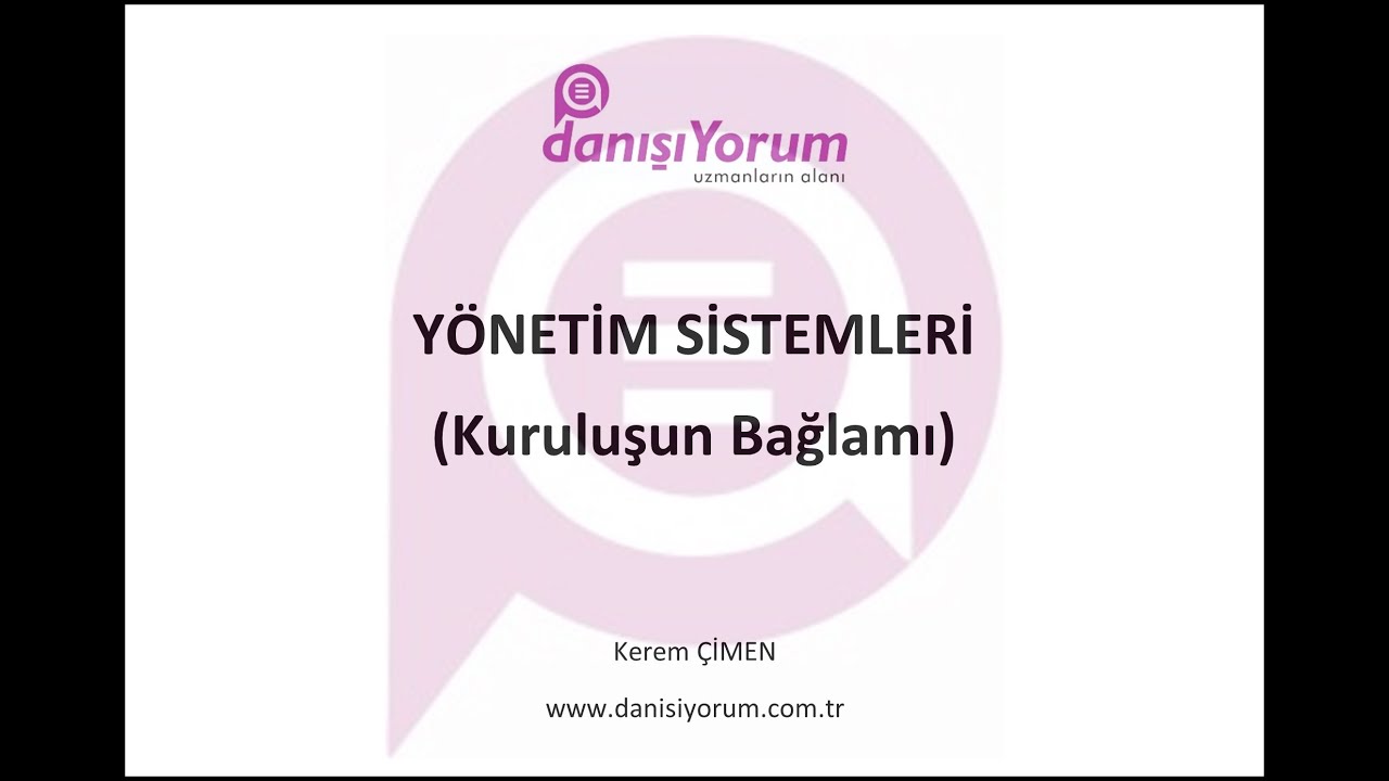 Yönetim Sistemleri (Kuruluşun Bağlamı)