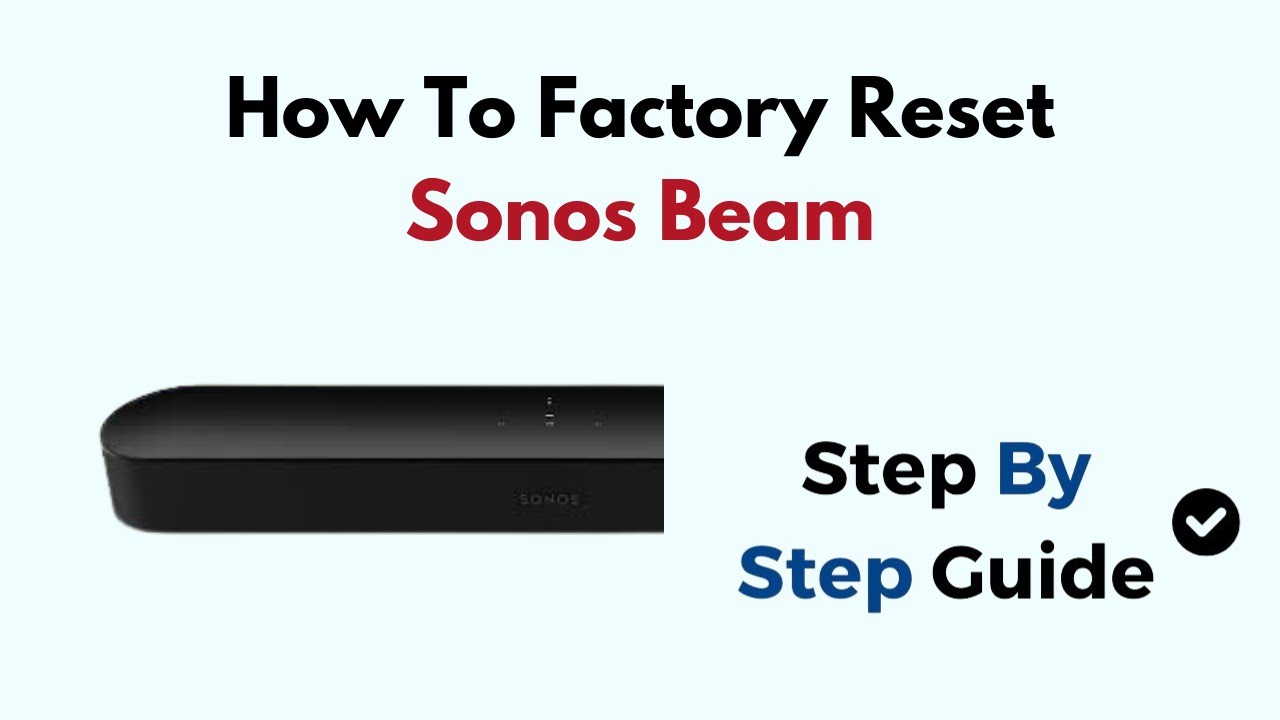 How To Factory Reset Sonos Beam