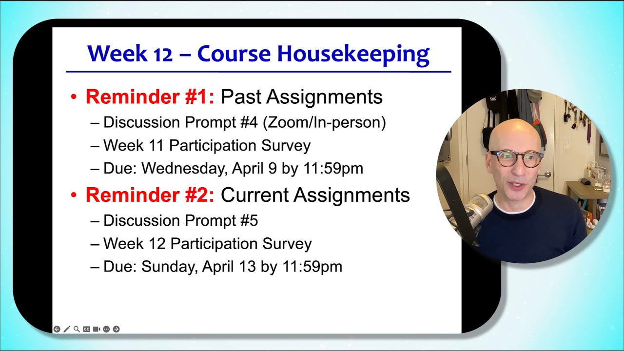 SW 260A - Critical Disability - Week 12 - Video 0 - Course Housekeeping