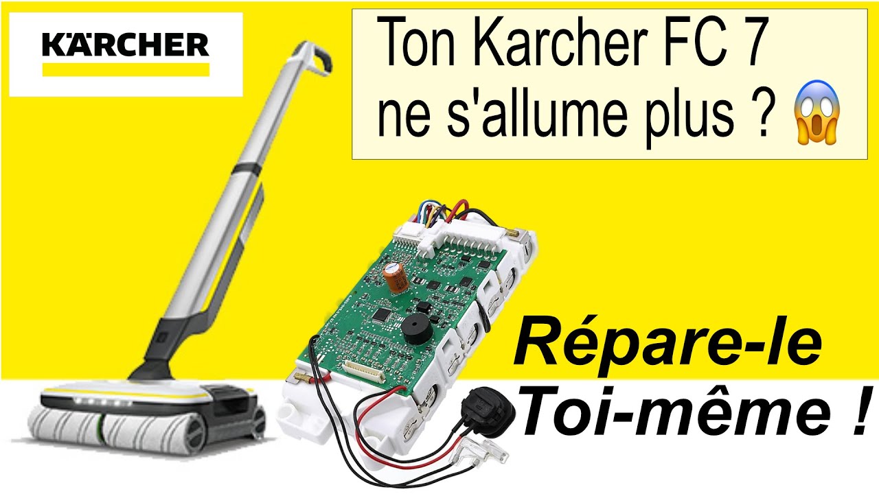 Réparation Karcher FC 7 qui ne s'allume plus - Problème de batterie ou de carte mère.
