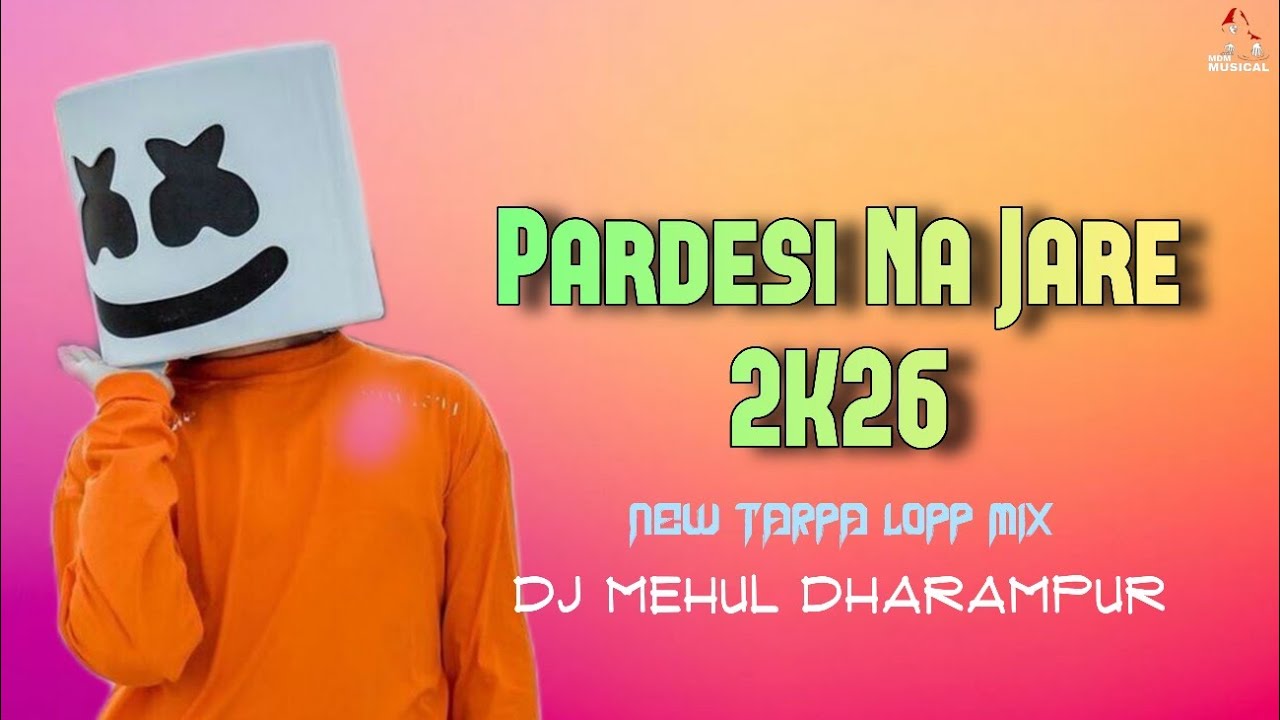 Pardesi Na Jare | Instagram tranding Gujarati Dailog 2026 | Tarpa Tur Lopp Mix | Dj Mehul Dharampur 