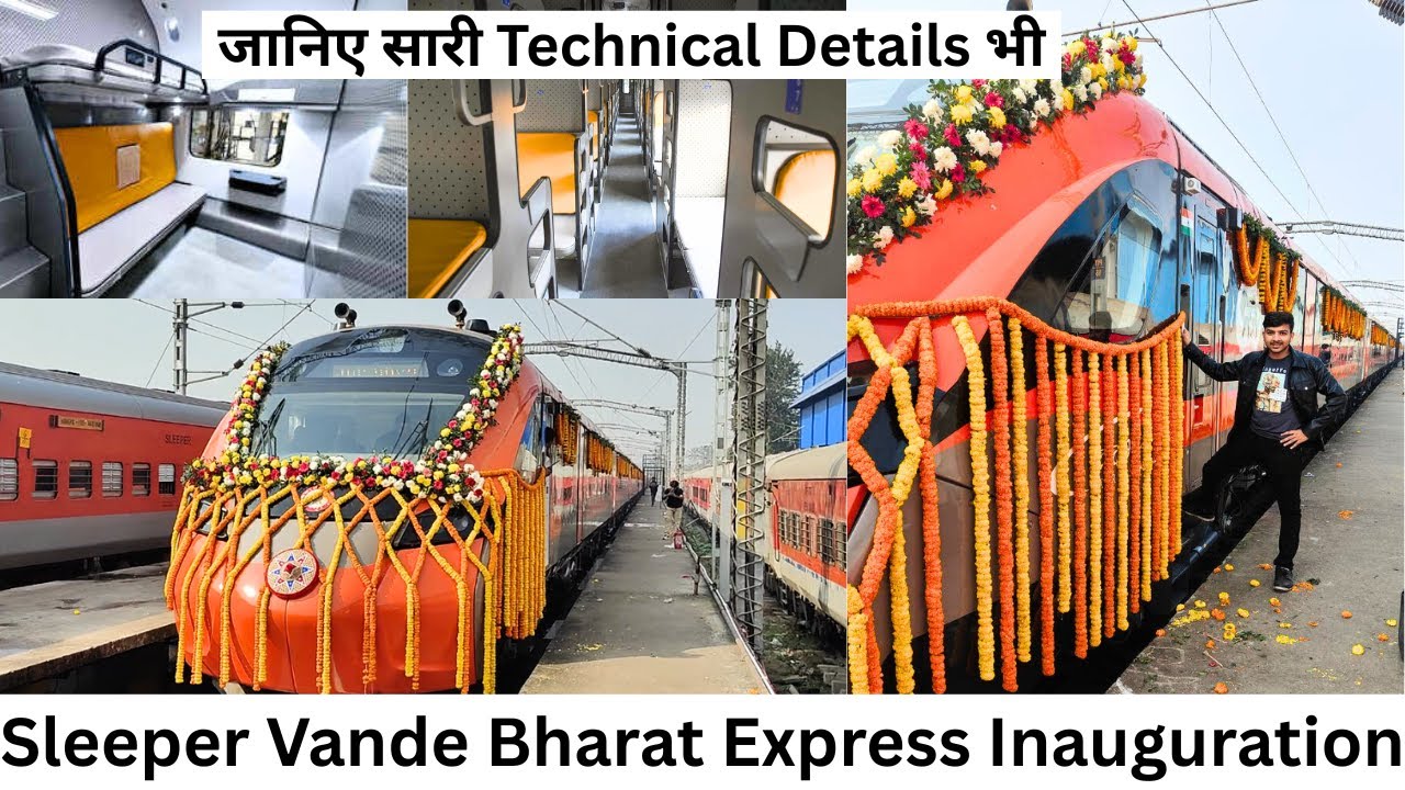 Sleeper Vande Bharat Express Inauguration Vlog with all technical details